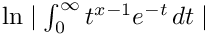 $\ln \mid \int_0^\infty t^{x-1} e^{-t}\,dt \mid$